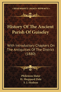 History Of The Ancient Parish Of Guiseley