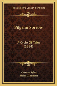 Pilgrim Sorrow