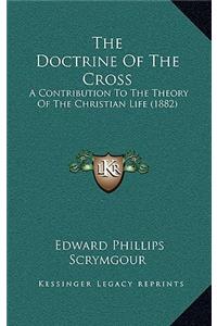The Doctrine Of The Cross