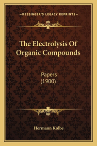 Electrolysis Of Organic Compounds
