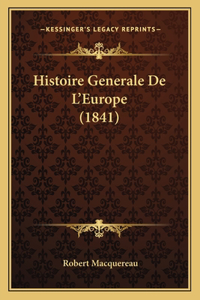 Histoire Generale De L'Europe (1841)