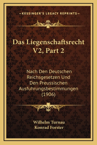 Das Liegenschaftsrecht V2, Part 2