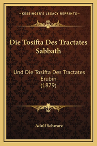 Die Tosifta Des Tractates Sabbath