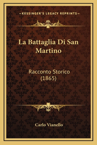 La Battaglia Di San Martino