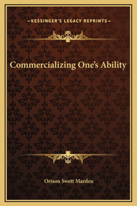 Commercializing One's Ability