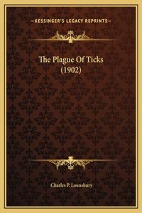 The Plague Of Ticks (1902)