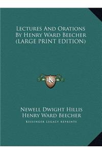 Lectures and Orations by Henry Ward Beecher