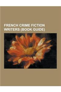 French Crime Fiction Writers (Book Guide)