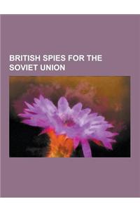 British Spies for the Soviet Union