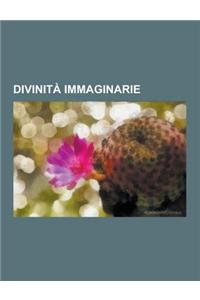 Divinita Immaginarie
