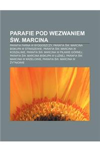 Parafie Pod Wezwaniem W. Marcina