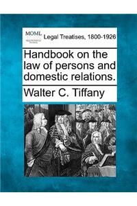 Handbook on the law of persons and domestic relations.