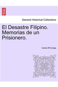 Desastre Filipino. Memorias de un Prisionero.