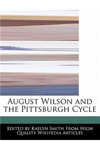 August Wilson and the Pittsburgh Cycle