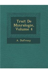 Trait de Min Ralogie, Volume 4