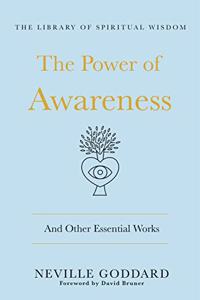 Power of Awareness: And Other Essential Works