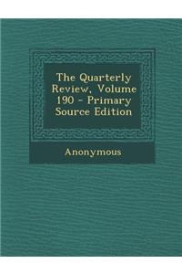 Quarterly Review, Volume 190