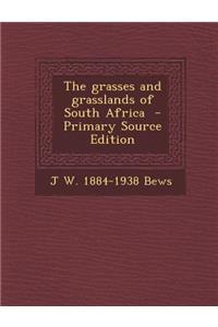 Grasses and Grasslands of South Africa
