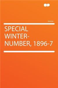 Special Winter-Number, 1896-7