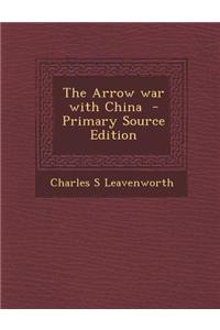 The Arrow War with China