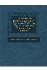 Un Roman De Barbey D'aurevilly