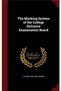 The Marking System of the College Entrance Examination Board