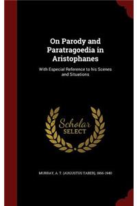 On Parody and Paratragoedia in Aristophanes