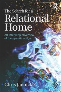 The Search for a Relational Home