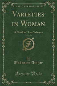 Varieties in Woman, Vol. 2 of 3