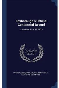 Foxborough's Official Centennial Record