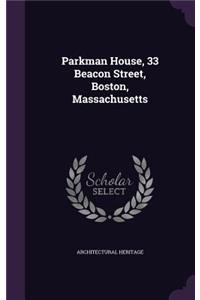 Parkman House, 33 Beacon Street, Boston, Massachusetts