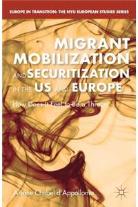 Migrant Mobilization and Securitization in the Us and Europe