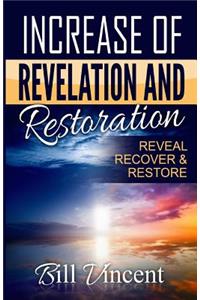 Increase of Revelation and Restoration