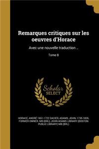 Remarques Critiques Sur Les Oeuvres D'Horace