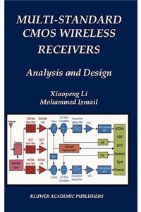 Multi-Standard CMOS Wireless Receivers: Analysis and Design