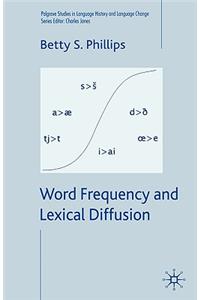 Word Frequency and Lexical Diffusion