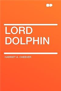 Lord Dolphin
