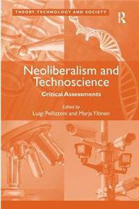 Neoliberalism and Technoscience