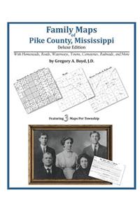 Family Maps of Pike County, Mississippi