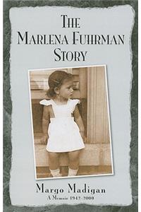 The Marlena Fuhrman Story