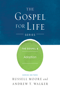 The Gospel & Adoption