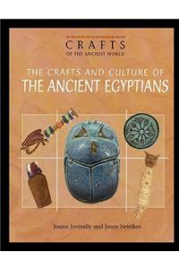 Crafts and Culture of the Ancient Egyptians