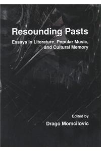 Resounding Pasts