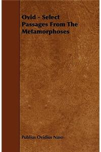 Ovid - Select Passages from the Metamorphoses