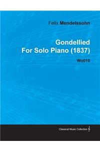 Gondellied By Felix Mendelssohn For Solo Piano (1837) Wo010