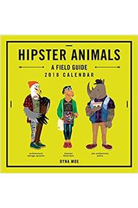 Hipster Animals 2018 Wall Calendar