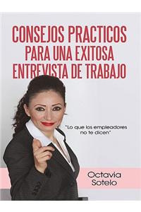 Consejos Practicos Para Una Exitosa Entrevista de Trabajo
