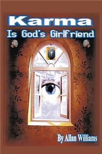 Karma is God's Girlfriend