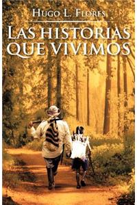 Historias Que Vivimos