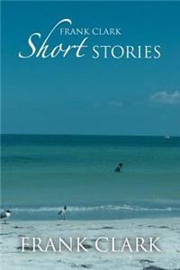 Frank Clark Short Stories